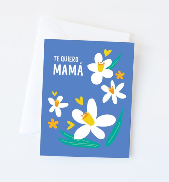 Hank & Sylvie's - Te Quiero Mamá Spanish Mother's Day Card