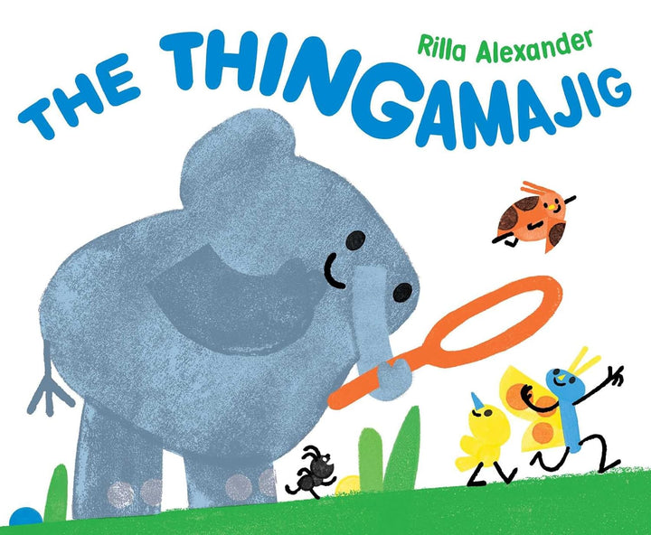 The Thingamajig - Rilla Alexander - Hank & Sylvie's