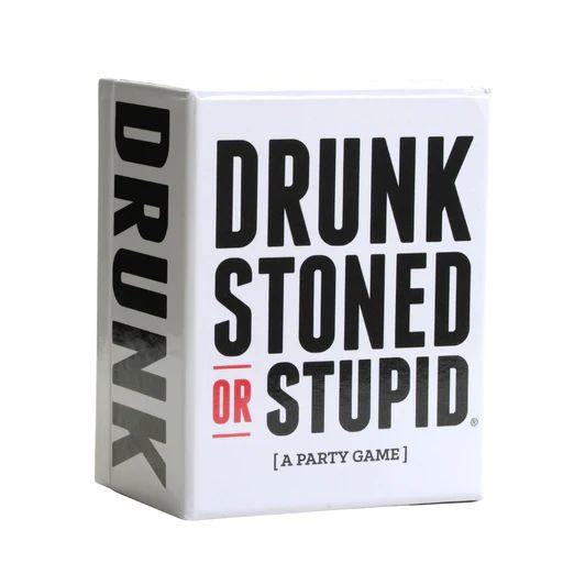 Drunk Stoned or Stupid a Card Game