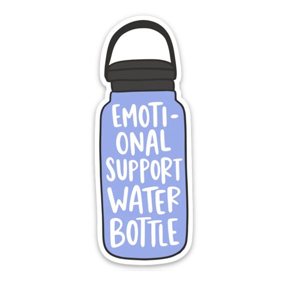 Emotional Support Water Bottle Vinyl Sticker - Hank & Sylvie's 