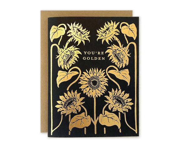 You're Golden Sunflower Greeting Card - Hank & Sylvie's 