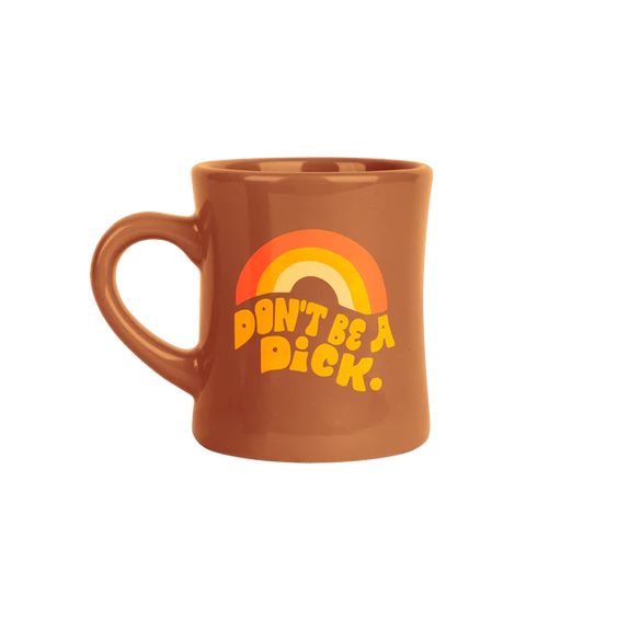 Don't Be a Dick Diner Mug - Talking Out of Turn