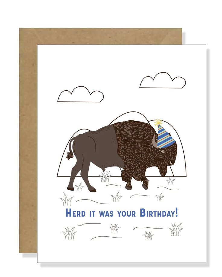 Hank & Sylvie's - Heard It's Your Birthday Greeting Card | Bison Card