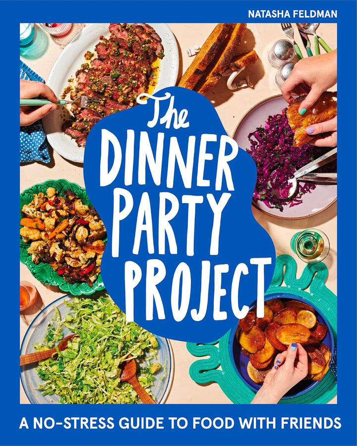 The Dinner Party Project - Natasha Feldman