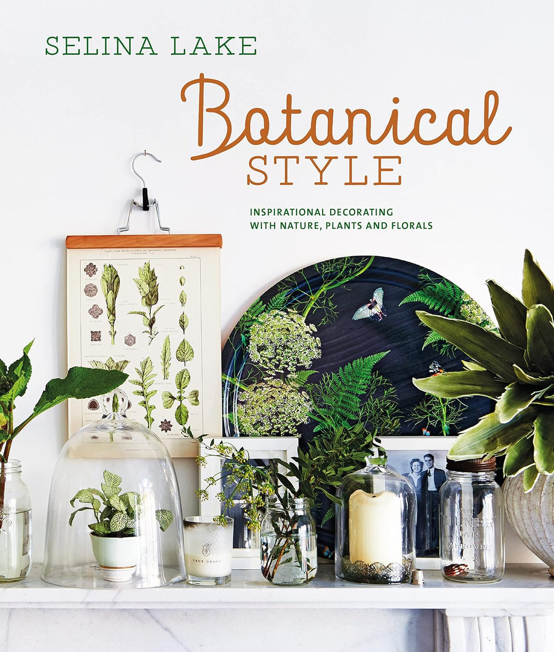 Botanical Style - Selina Lake - Hank & Sylvie's 