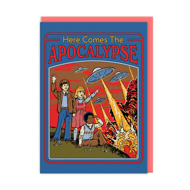 A retro-style illustrated greeting card with a blue border and the title 'Here Comes The APOCALYPSE' in red and yellow. The card shows three children facing fiery destruction, with flying saucers overhead, and is shown with a pink envelope behind it on a white background.