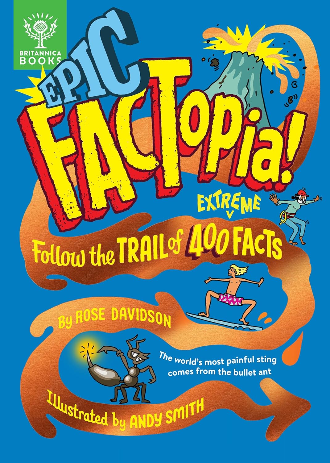 Book cover of 'Epic Factopia!' with colorful text and illustrations on a blue background.