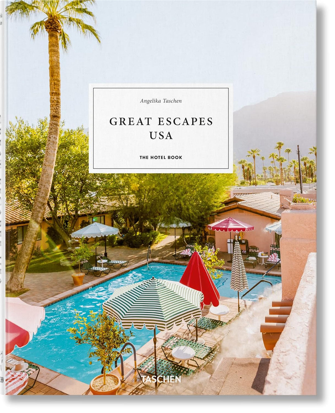 Book cover of 'Great Escapes USA' with a pool and palm trees in the background