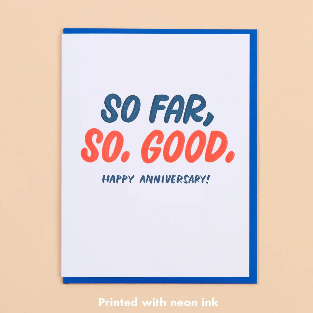 Greeting card with 'So Far, So Good, Happy Anniversary!' text on a beige background