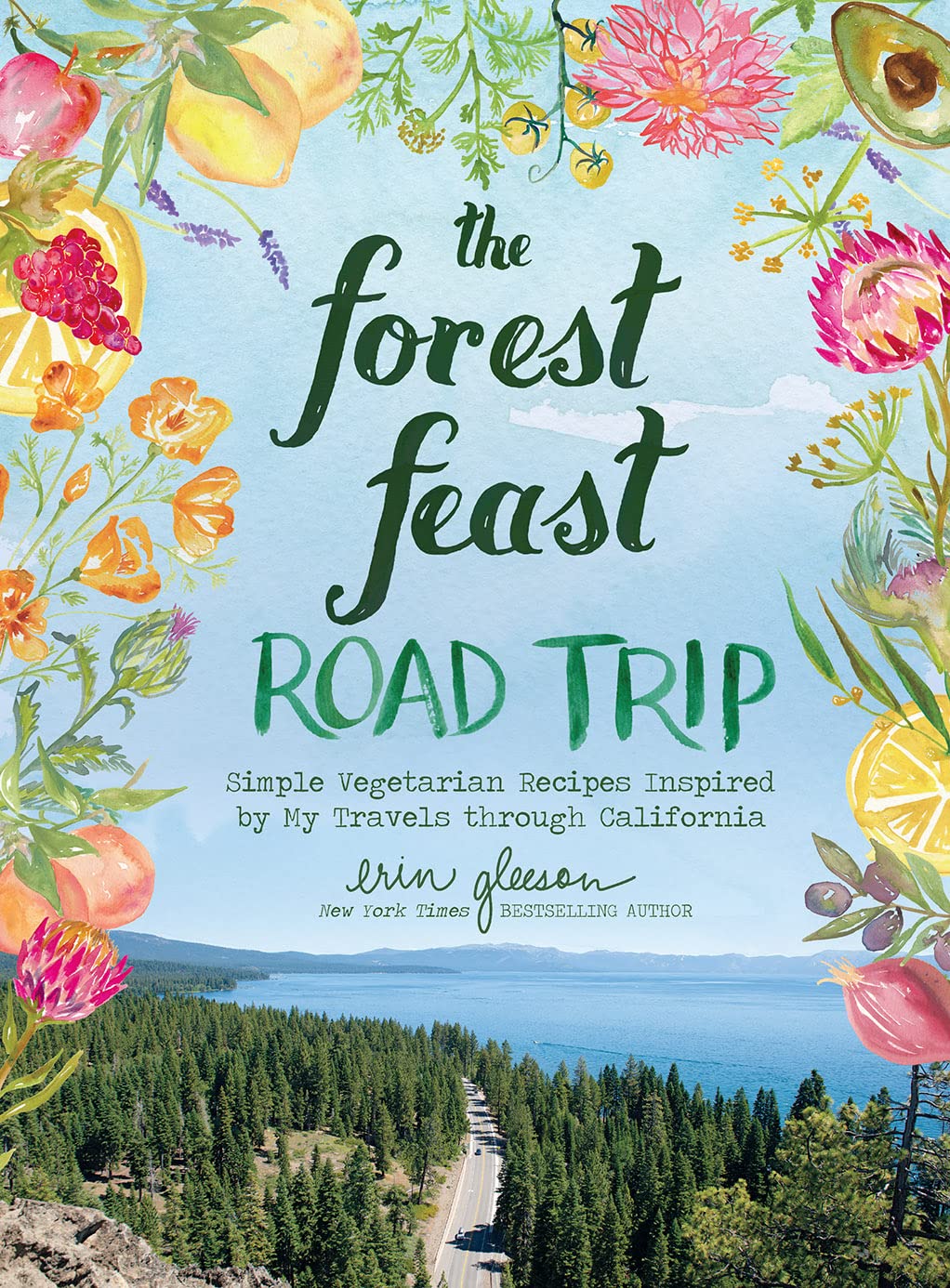 Book cover of 'The Forest Feast Road Trip' with a scenic road through a forest and colorful flowers.
