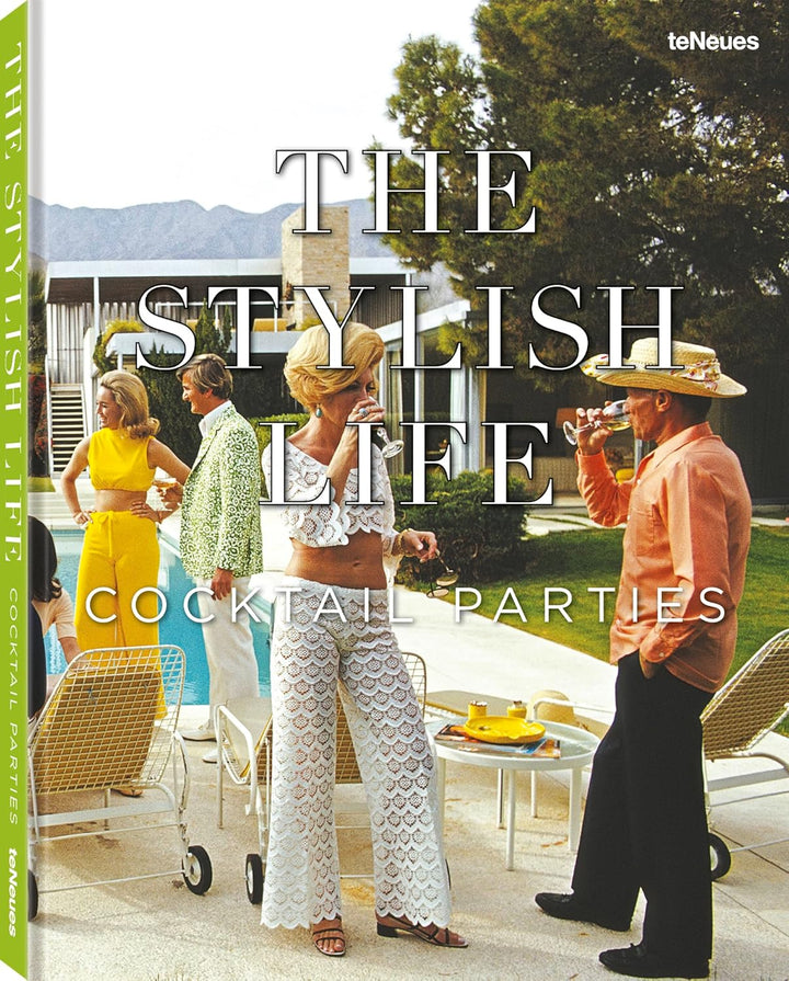 Book cover of 'The Stylish Life: Cocktail Parties' with people at a party outdoors.