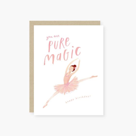 Hank & Sylvie's- You Are Pure Magic Ballerina Birthday Card
