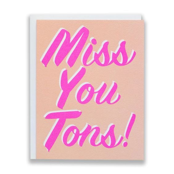 Miss You Tons Note Card