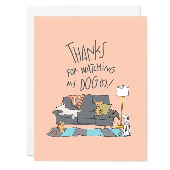 Thanks for Watching My Dogs Card Thank You Card
