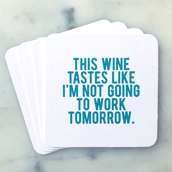Not Going to Work Coasters
