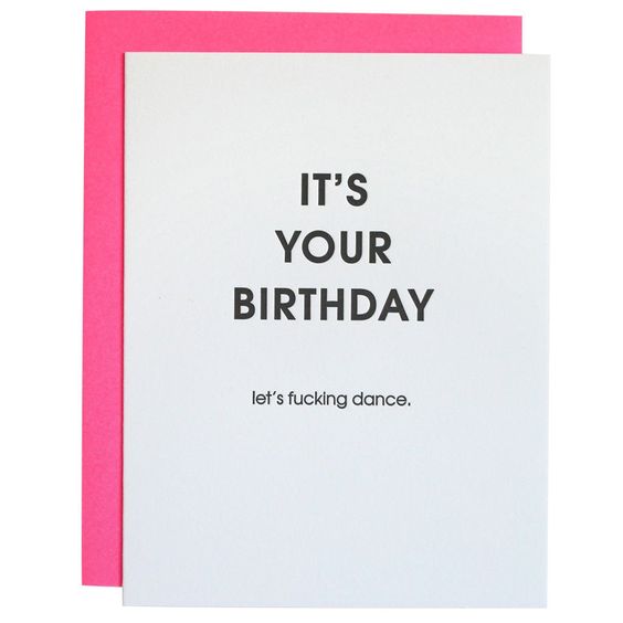 It's Your Birthday Let's Fucking Dance Card