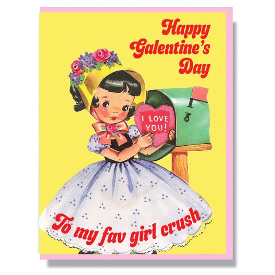 Fav Girl Crush Valentine Card